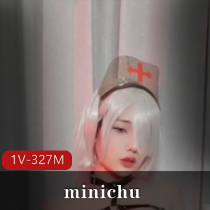 百变女神minichu自拍视频大放送，优质嫩妹cosplay秀，修下水道颜值车灯全都有